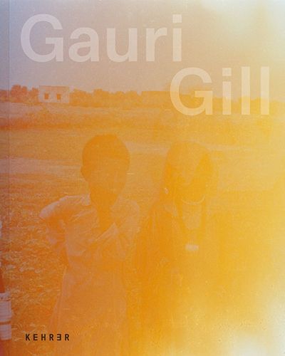 Cover image for Gauri Gill: Acts of Resistance and Repair