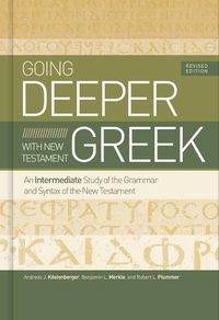 Cover image for Going Deeper with New Testament Greek