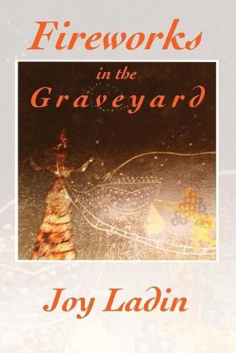 Cover image for Fireworks in the Graveyard