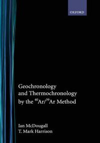 Cover image for Geochronology and Thermochronology by the 40Ar/39Ar Method