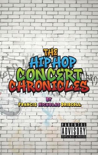 Cover image for The Hip Hop Concert Chronicles
