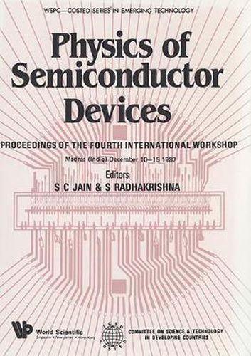 Cover image for Physics Of Semiconductor Devices - Proceedings Of The Fourth International Workshop