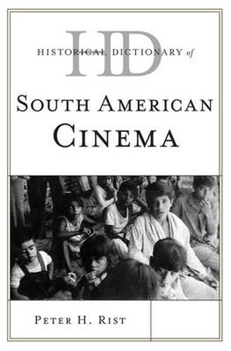 Cover image for Historical Dictionary of South American Cinema