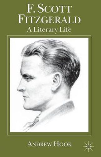 F. Scott Fitzgerald: A Literary Life