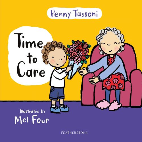 Cover image for Time to Care: Explore empathy and kindness with your little one