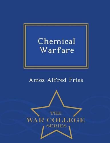 Cover image for Chemical Warfare - War College Series