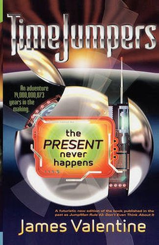 Cover image for The Present Never Happens