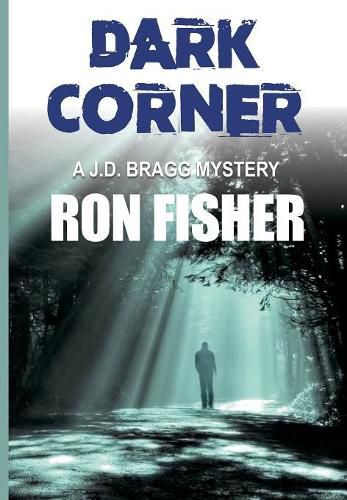 Cover image for Dark Corner: A J.D. Bragg Mystery