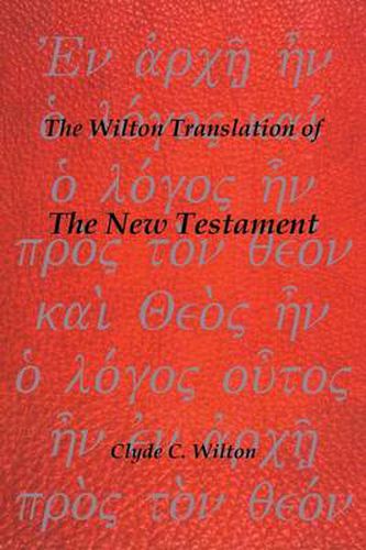 Cover image for The Wilton Translation of the New Testament