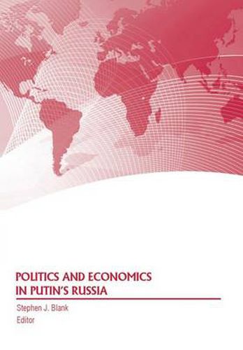 Cover image for Politics and Economics in Putin's Russia