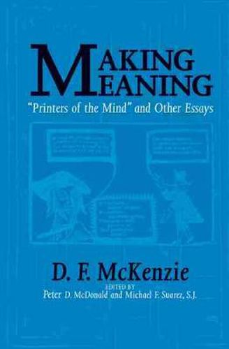 Making Meaning: Printers of the Mind and Other Essays