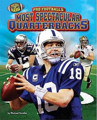 Cover image for Pro Football's Most Spectacular Quarterbacks