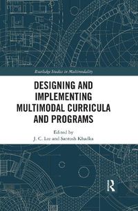 Cover image for Designing and Implementing Multimodal Curricula and Programs