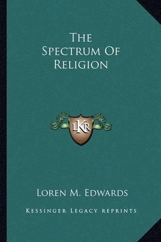 Cover image for The Spectrum of Religion