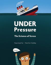Cover image for Under Pressure: The Science of Stress