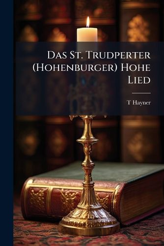 Cover image for Das St. Trudperter (Hohenburger) Hohe Lied