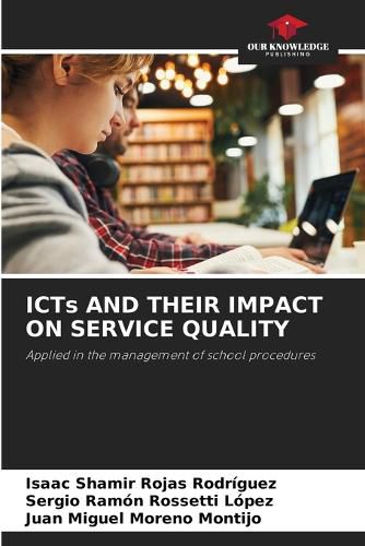 Cover image for ICTs AND THEIR IMPACT ON SERVICE QUALITY