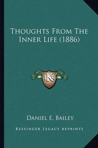 Cover image for Thoughts from the Inner Life (1886)