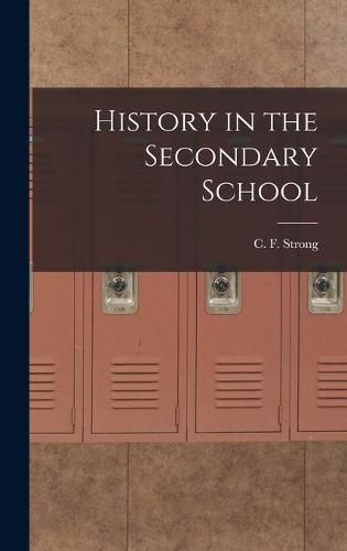 Cover image for History in the Secondary School