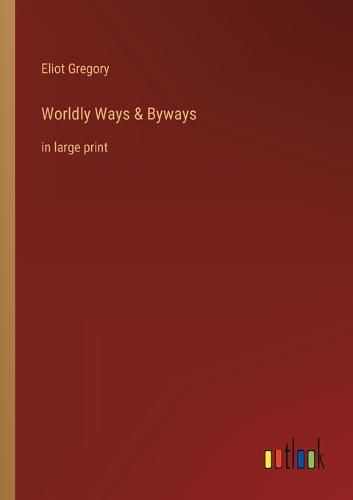 Cover image for Worldly Ways & Byways