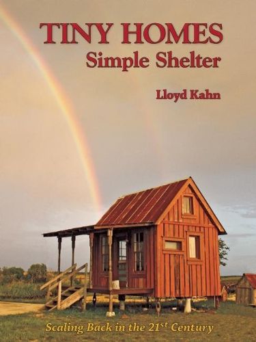 Cover image for Tiny Homes: Simple Shelter