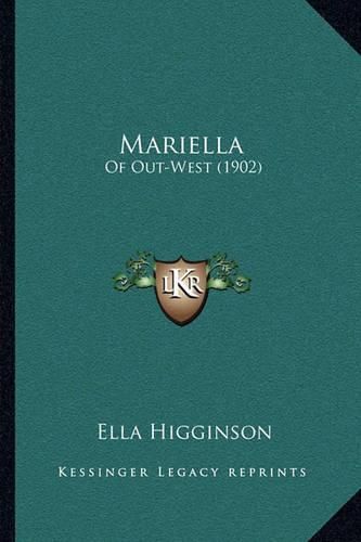 Mariella: Of Out-West (1902)