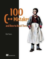 Cover image for 100 C++ Mistakes and How to Avoid Them