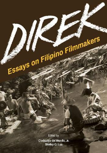 Cover image for Direk: Essays on Filipino Filmmakers