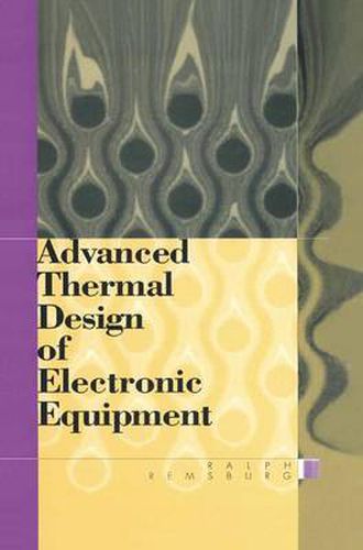Cover image for Advanced Thermal Design of Electronic Equipment