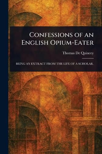 Cover image for Confessions of an English Opium-Eater