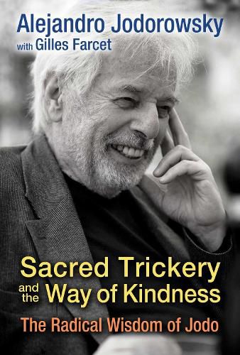 Cover image for Sacred Trickery and the Way of Kindness: The Radical Wisdom of Jodo