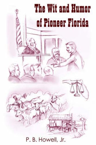 Cover image for The Wit and Humor of Pioneer Florida