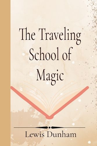 Cover image for The Traveling School of Magic