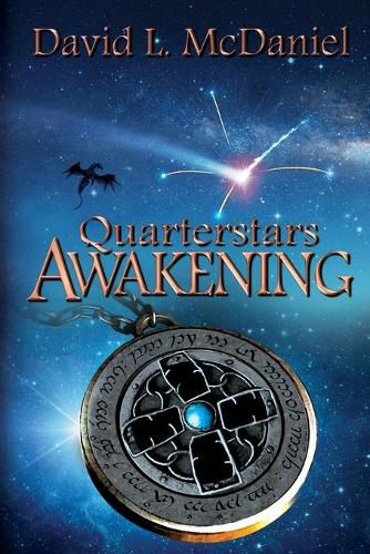 Cover image for Quarterstars Awakening: War for the Quarterstar Shards: Book Two