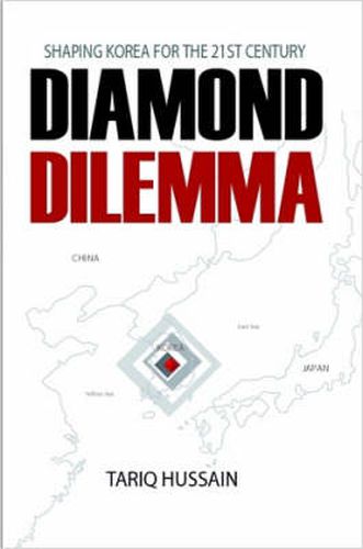 Cover image for Diamond Dilemma: Shaping Korea for the 21st Century