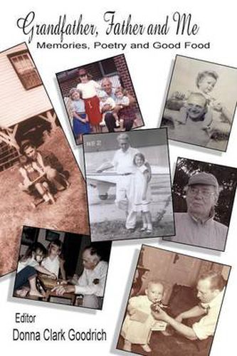 Cover image for Grandfather, Father and Me: Memories, Poetry and Good Food
