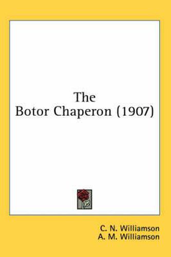 Cover image for The Botor Chaperon (1907)