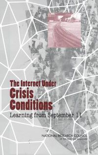 Cover image for The Internet Under Crisis Conditions: Learning from September 11