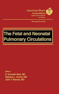 Cover image for The Fetal and Neonatal Pulmonary Circulation