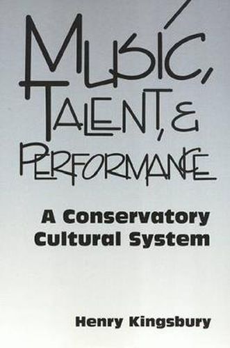 Cover image for Music Talent & Performance: Conservatory Cultural System