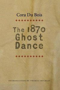 Cover image for The 1870 Ghost Dance