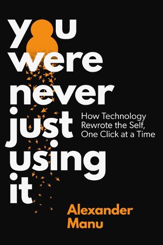 Cover image for You Were Never Just Using It