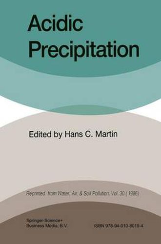 Cover image for Acidic Precipitation: Proceedings of the International Symposium on Acidic Precipitation Muskoka, Ontario, September 15-20, 1985