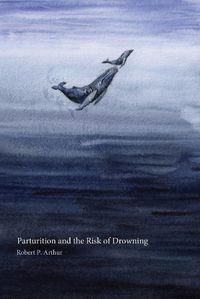 Cover image for Parturition and the Risk of Drowning