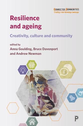 Cover image for Resilience and Ageing: Creativity, Culture and Community