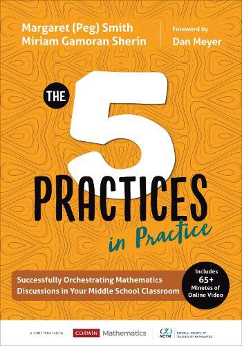 Cover image for The Five Practices in Practice [Middle School]: Successfully Orchestrating Mathematics Discussions in Your Middle School Classroom