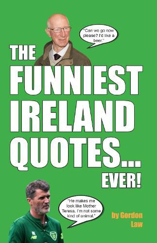 Cover image for The Funniest Ireland Quotes... Ever!