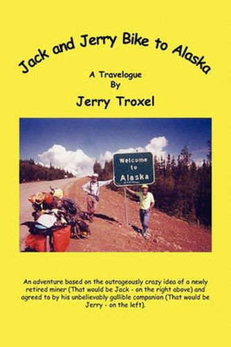 Cover image for Jack and Jerry Bike to Alaska