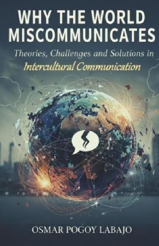 Cover image for Why the World Miscommunicates