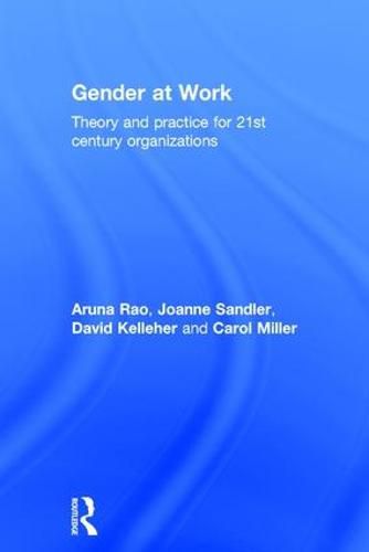 Cover image for Gender at Work: Theory and Practice for 21st Century Organizations